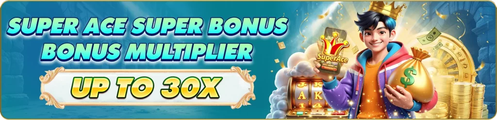 GPERYA super ace super bonus multiplier